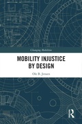 Cover: Mobility Injustice by Design - Routledge