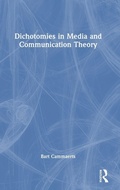 Cover: Dichotomies in Media and Communication Theory - Routledge