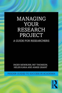 Enlarge image Cover: Managing Your Research Project - Routledge