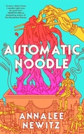 Cover: Automatic Noodle - St Martin's Press