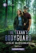 Cover: The Texan's Bodyguard - Harlequin Intrigue Larger Print