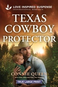 Cover: Texas Cowboy Protector - Love Inspired Suspense True Large Print