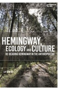Cover: Hemingway, Ecology and Culture - Bloomsbury Academic