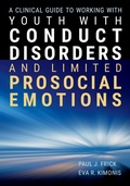 Cover: A Clinical Guide to Working with Youth with Conduct Disorders and Limited Prosocial Emotions - American Psychological Association