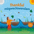 Cover: Thankful / Miigwechiwendam - Orca Book Publishers