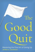 Cover: The Good Quit - University Press of Colorado