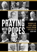 Cover: Praying with the Popes - Ave Maria Press