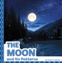 Cover: The Moon and Its Patterns - Capstone