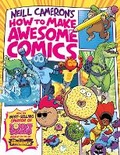 Cover: How to Make Awesome Comics (a Phoenix Comic book) - DFB Phoenix