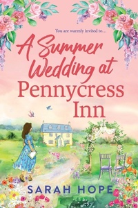 Enlarge image Cover: A Summer Wedding at Pennycress Inn - Boldwood Books Ltd