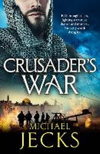 Enlarge image Cover: Crusader's War - Boldwood Books Ltd