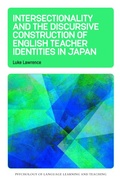 Cover: Intersectionality and the Discursive Construction of English Teacher Identities in Japan - Multilingual Matters