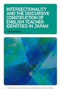 Cover: Intersectionality and the Discursive Construction of English Teacher Identities in Japan - Multilingual Matters