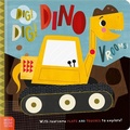 Cover: Dig! Dig! Dino Vrooms! - Make Believe Ideas