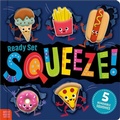 Cover: Ready Set Squeeze! - Make Believe Ideas
