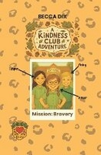 Enlarge image Cover: A Kindness Club Adventure - Becca Dix