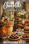 Cover: Chocolate, Lies, and Alibis (Chocolate Shop Mysteries, #1) - Best Cosy Books