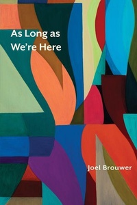 Enlarge image Cover: As Long as We're Here - Four Way Books