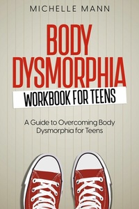 Abbildung von: Body Dysmorphia Workbook - Publishdrive