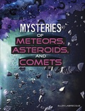 Cover: Mysteries of Meteors, Asteroids, and Comets - Capstone