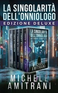 Cover: La Singolarit&agrave; dell'Onniologo: Edizione Deluxe - Michele Amitrani