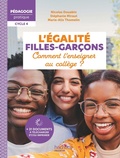 Cover: P&eacute;dagogie pratique - L'&eacute;galit&eacute; filles-gar&ccedil;ons - Comment l'enseigner au coll&egrave;ge ? - EPUB - Ed. 2025 - Hachette &Eacute;ducation