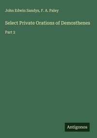 Enlarge image Cover: Select Private Orations of Demosthenes - Antigonos Verlag