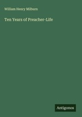 Cover: Ten Years of Preacher-Life - Antigonos Verlag