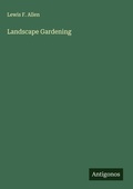 Cover: Landscape Gardening - Antigonos Verlag