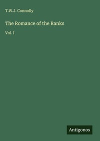 Enlarge image Cover: The Romance of the Ranks - Antigonos Verlag