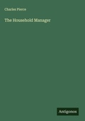 Cover: The Household Manager - Antigonos Verlag