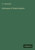 Cover: Dictionary of Trade Products - Antigonos Verlag