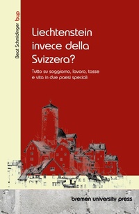 Abbildung von: Liechtenstein invece della Svizzera? - Bremen University Press