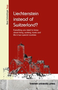 Abbildung von: Liechtenstein instead of Switzerland? - Bremen University Press