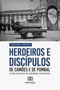 Cover: Herdeiros e disc&iacute;pulos de Cam&otilde;es e de Pombal - Editora Dial&eacute;tica