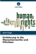 Cover: Einfuehrung in die Menschenrechte und Pflichten - Verlag Unser Wissen