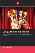 Cover: Um judeu do Nebraska - Edicoes Nosso Conhecimento