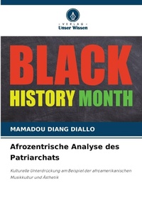 Abbildung von: Afrozentrische Analyse des Patriarchats - Verlag Unser Wissen