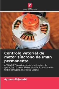 Abbildung von: Controlo vetorial de motor sincrono de iman permanente - Edicoes Nosso Conhecimento