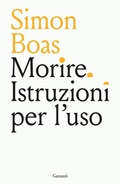 Cover: Morire. Istruzioni per l'uso - Saggi;Garzanti