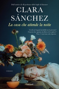 Abbildung von: La casa che attende la notte - Narratori moderni;Garzanti