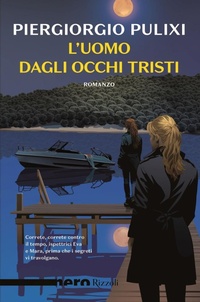 Abbildung von: L' uomo dagli occhi tristi - Nero Rizzoli;Rizzoli