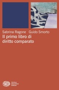 Cover: Il primo libro di diritto comparato - Piccola biblioteca Einaudi. Mappe;Einaudi
