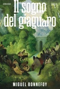 Cover: Il sogno del giaguaro - Bookclub;66thand2nd