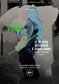 Cover: Il nostro desiderio &egrave; senza nome - minimum fax