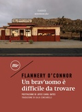 Cover: Un brav'uomo &egrave; difficile da trovare - Minimum Fax