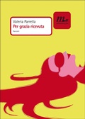 Cover: Per grazia ricevuta - Minimum Fax