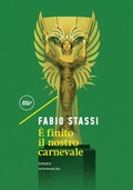 Cover: &Egrave; finito il nostro carnevale - Minimum Fax