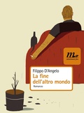 Cover: La fine dell'altro mondo - Minimum Fax