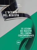 Cover: L'occhio del regista. 25 lezioni dei maestri del cinema contemporaneo - Minimum Fax